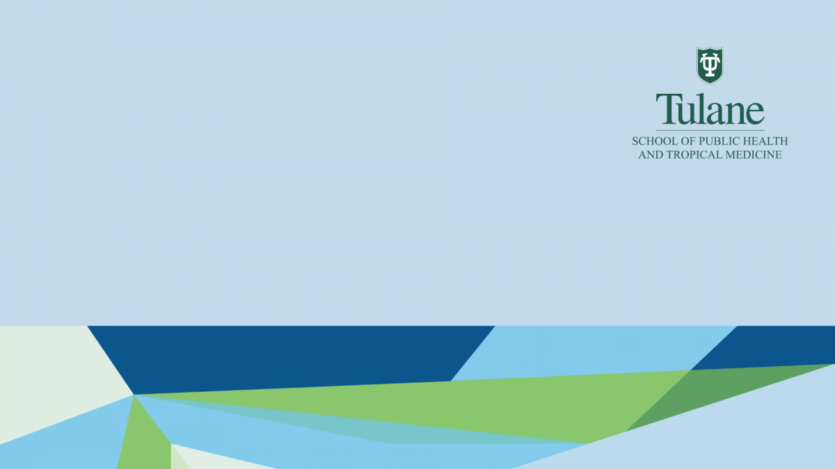 SPHTM Zoom Backgrounds Tulane School of Public Health and Tropical